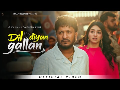 Dil Diyan Gallan