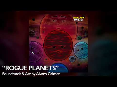 Rogue planets - SolarBalls Soundtrack