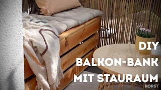 DIY BALKON-BANK MIT STAURAUM | HORST DIY