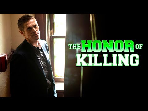 The Honor of Killing (starbesetzter THRILLER mit WILLEM DAFOE, ganzer Film auf deutsch)
