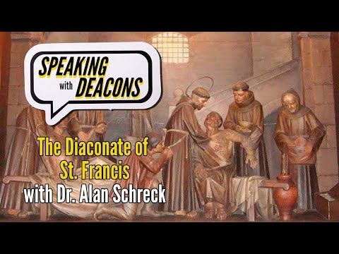 The Diaconate of St. Francis – Deacon Bob Rice
