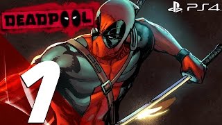 Deadpool PS4 - Gameplay Walkthrough Part 1 - Prologue [1080p HD]