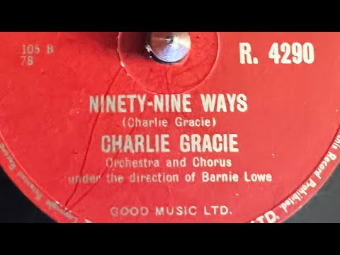 Charlie Gracie - Ninety-Nine Ways 78rpm
