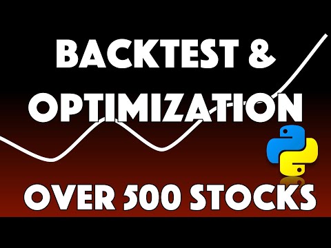 The BIGGEST Backtest & Optimization on YouTube [OVER 500 stocks] PART III