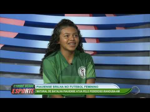 Zagueira piauiense faz sucesso atuando pelo poderoso Iranduba/AM