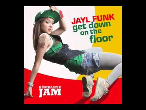 Jayl Funk - Get down on the floor