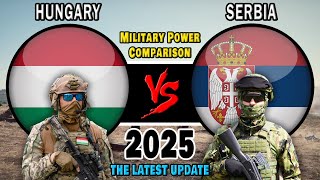 Hungary vs Serbia Military Power Comparison 2025 | Serbia vs Hungary Military Power 2025