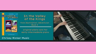 In the Valley of the Kings - Destination: Adventure! Bk. 2 - Chrissy Ricker