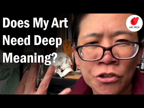 Does My Art Need Deep Meaning? Tips for Self-Taught Artists
