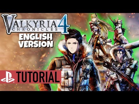 How To Play: Valkyria Chronicles 4