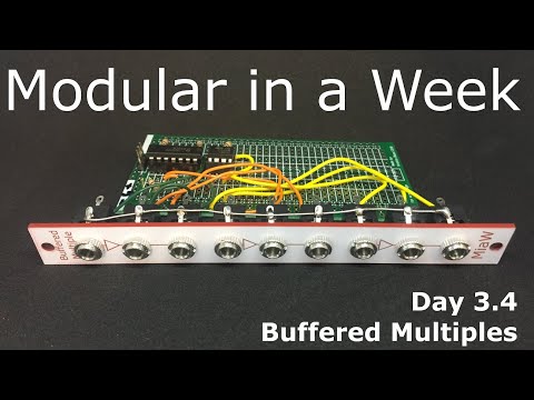 Buffered Multiples - DIY Modular in a Week 3.4