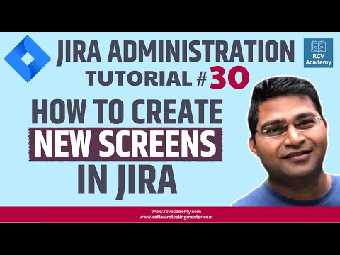JIRA Administration Tutorial 30 How to Create Screen in Jira