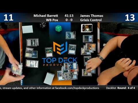Modern w/ Commentary 6/7/18: Michael Barrett (W/B Pox) vs. James Thomas (Grixis Control)