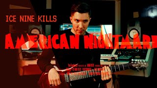 Ice Nine Kills - American Nightmare Guitar Playthrough by Rick Armellino