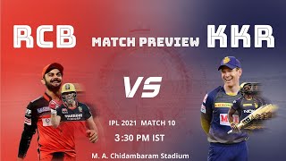 Live: RCB Vs KKR, 10th Match | Live Scores and Commentary | IPL 2021