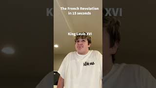 The French Revolution in 15 seconds