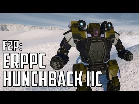 MWO: F2P - Ep 88 'Jump Sniping ERPPC Hunchback IIC'