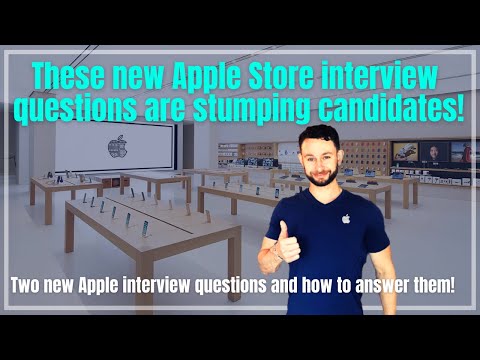 Two NEW Apple Store Interview Questions and Answers (Apple Retail Question that is Stumping People)