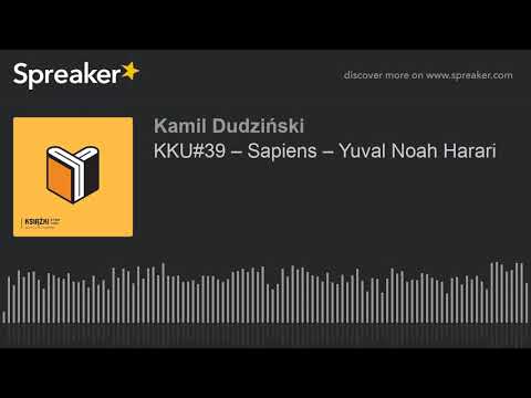 KKU#39 – Sapiens – Yuval Noah Harari