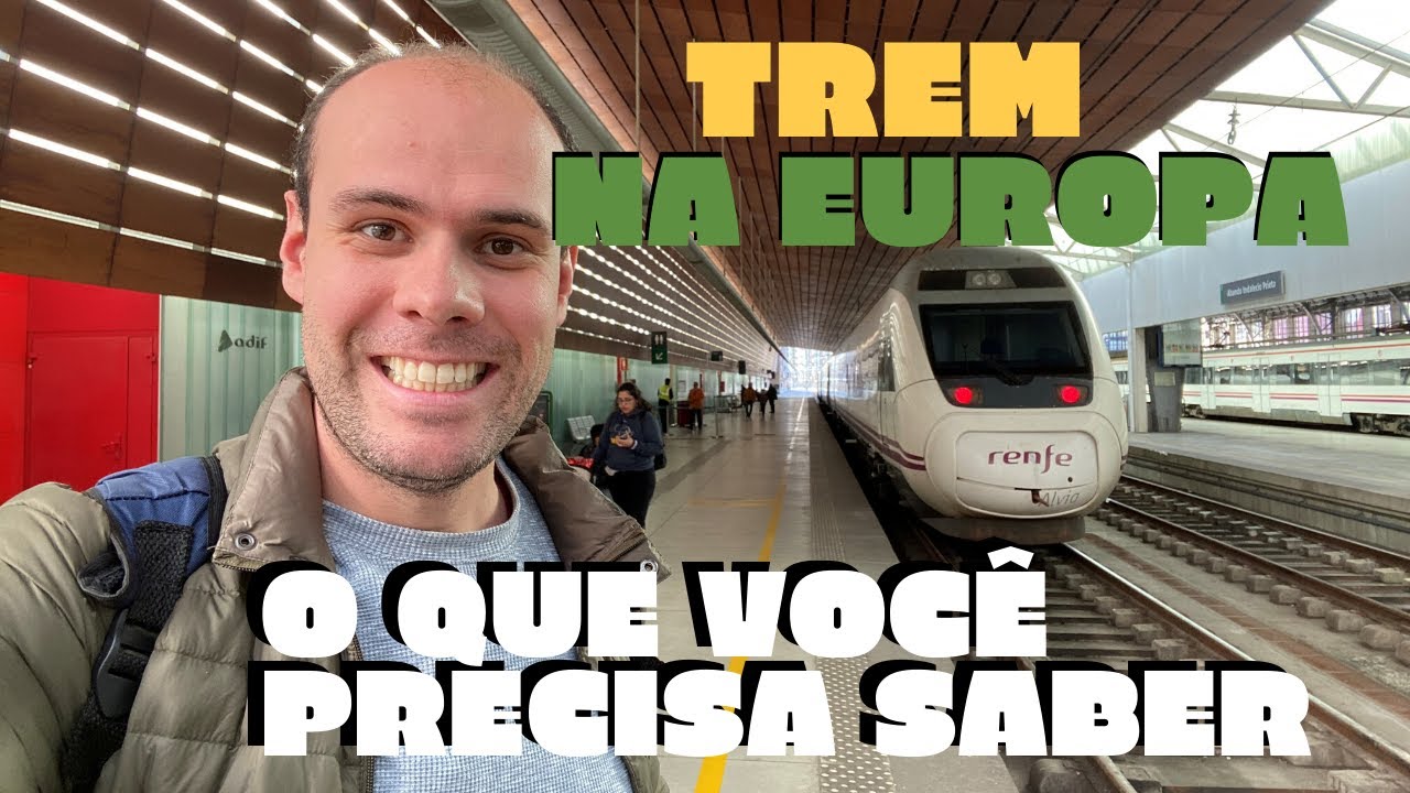 Como é viajar de trem na Europa - Quanto custa, vale a pena 