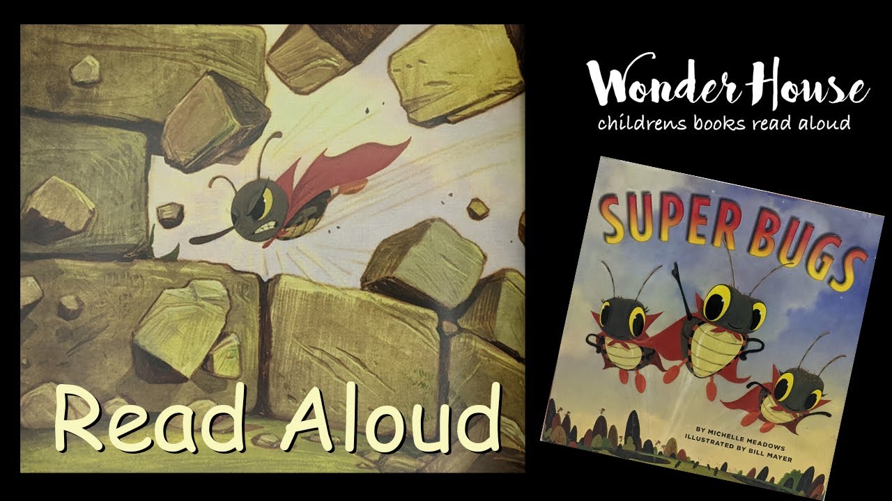 SUPER BUGS | Kid Books Read Aloud By Wonder House Storytime