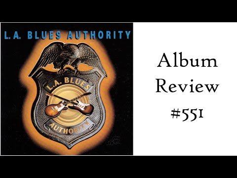Album Review 551 - L.A. Blues Authority - L.A. Blues Authority