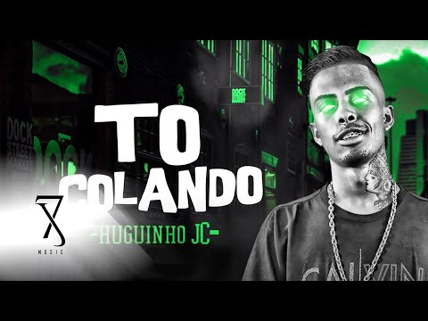 To Colando - MC Huguinho JC, Jorgin [Lyric Vídeo]