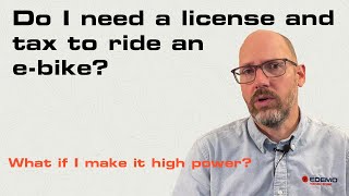 Do I need a license and tax to ride an e-bike?