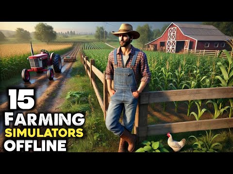 Top 10 Farming Games for Android & iOS 2025 HD OFFLINE ( Farming & Life Simulation Games )