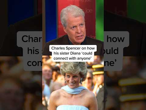 Charles Spencer on how his sister Diana ‘could connect with anyone’