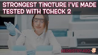 Strongest Cannabis Tincture Recipe: 27mg/ml — 4 Tips
