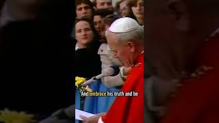 Pope John Paul II: The Key to a Better World