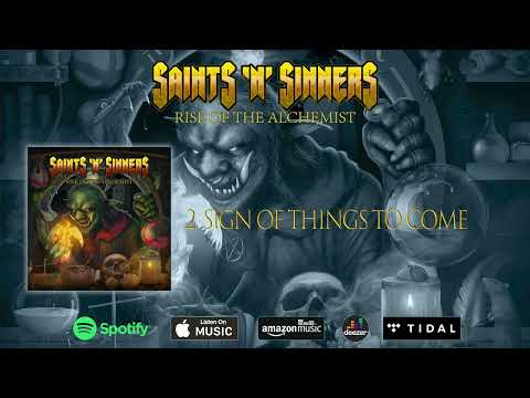 Saints 'N' Sinners - Sign of Things to Come (Official Audio)