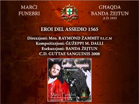 BANDA ZEJTUN - Eroi Del Assedio 1565