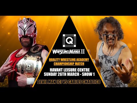 Carlos Chaotico Vs Devilman Title Match For Quality Wrestling Academy Belt Q Wrestle Mania 2 (promo)
