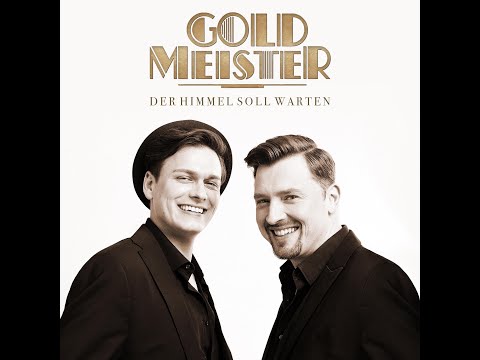 Goldmeister - Der Himmel soll warten (offizielles Musikvideo)