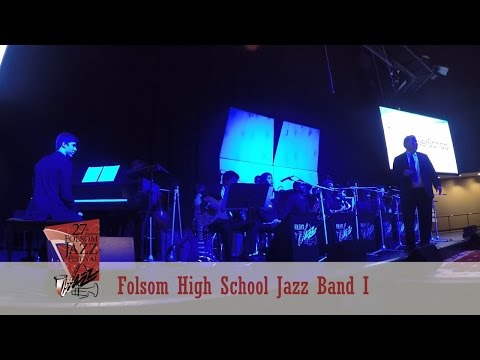 Folsom High School Jazz Band I in 2016 Folsom Jazz Festival