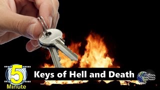 Keys of Hell and Death - 5 Minute Bible Study