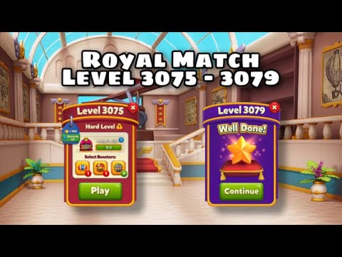 Royal Match Hard to Super Hard Area 49 | Level 3075 - 3076 - 3077 - 3078 - 3079