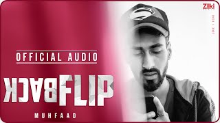 BackFlip  Official Audio  Muhfaad  2020