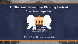 Click to play: II: The Anti-Federalists: Planting Seeds of American Populism (Panel)