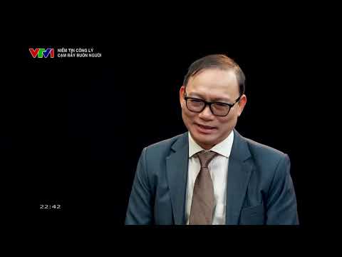 Niềm tin công lý – Cạm bẫy buôn người