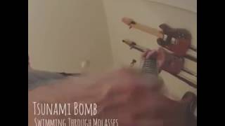 Tsunami Bomb - Swimming Through Molasses (Guitar Cover)