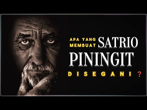Apa Yang Membuat SATRIO PININGIT Disegani❓
