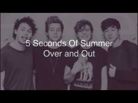 5 Seconds Of Summer - Over and Out