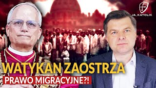 GÓRNY SZOKUJE: WATYKAN MA NAJOSTRZEJSZE PRAWO MIGRACYJNE?! TO FAKTY