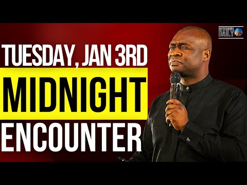 [TUESDAY JAN 3RD] MIDNIGHT SUPERNATURAL ENCOUNTER WITH THE WORD OF GOD | APOSTLE JOSHUA SELMAN