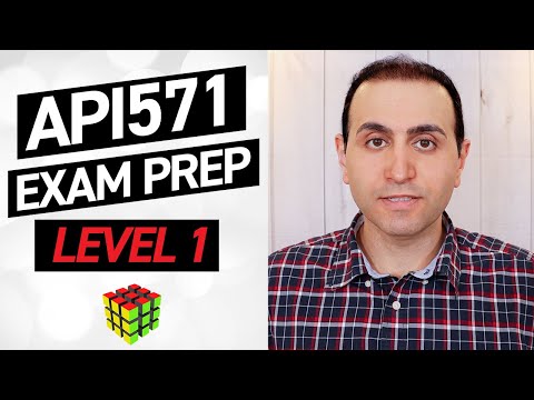 API 571 Exam Prep Course - Level 1