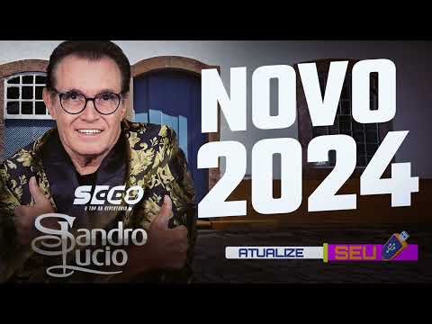 Sandro Lucio  Rachando Aluguel Musicas Novas 2024