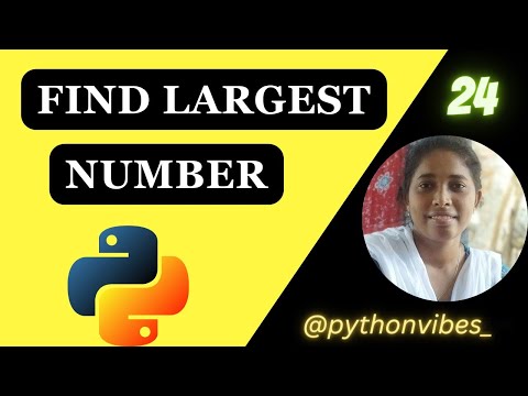 Largest Number In List Highest Number In Array Python Coding Interview Pythonvibes_